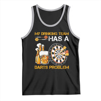 Funny Beer Drinking Darts Problem Tank Top Dart Player Team Gift - Wonder Print Shop