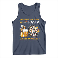 Funny Beer Drinking Darts Problem Tank Top Dart Player Team Gift - Wonder Print Shop