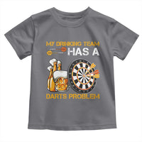 Funny Beer Drinking Darts Problem Toddler T Shirt Dart Player Team Gift - Wonder Print Shop