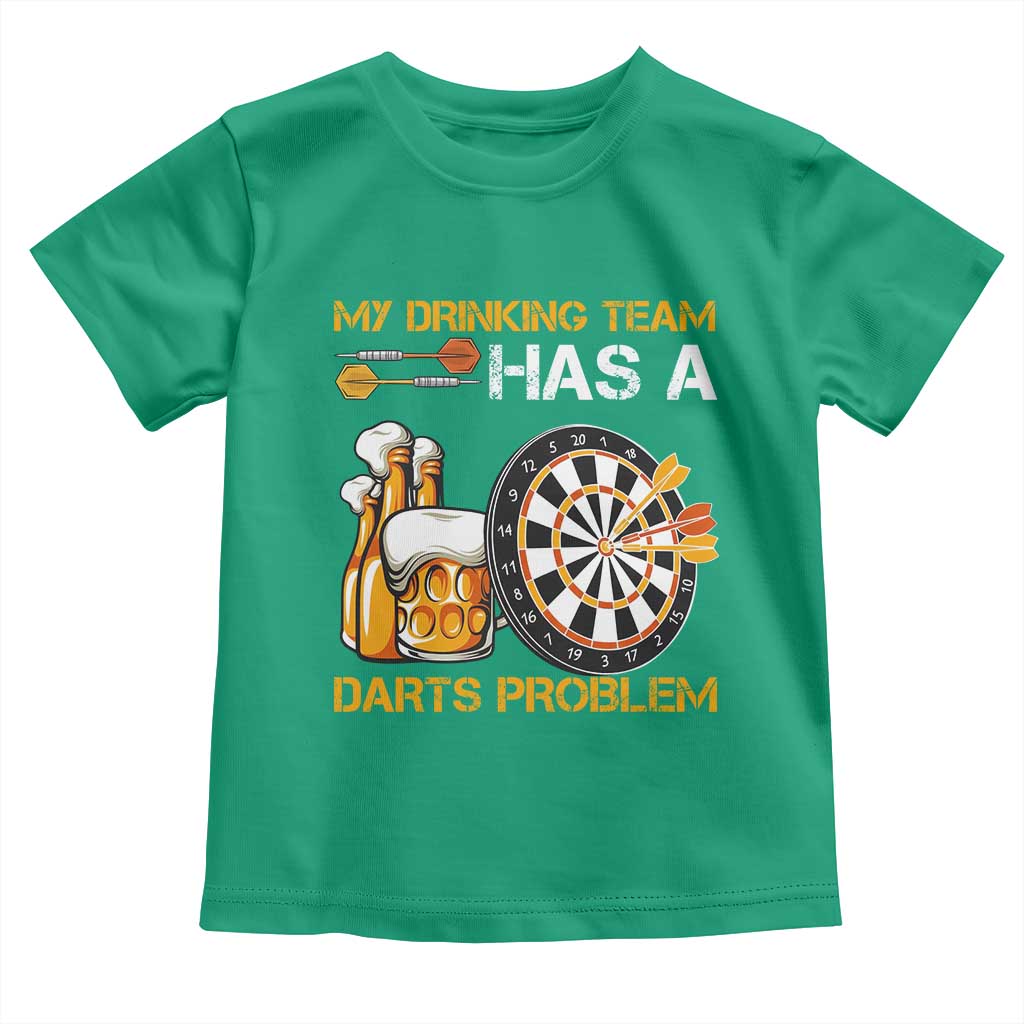 Funny Beer Drinking Darts Problem Toddler T Shirt Dart Player Team Gift - Wonder Print Shop