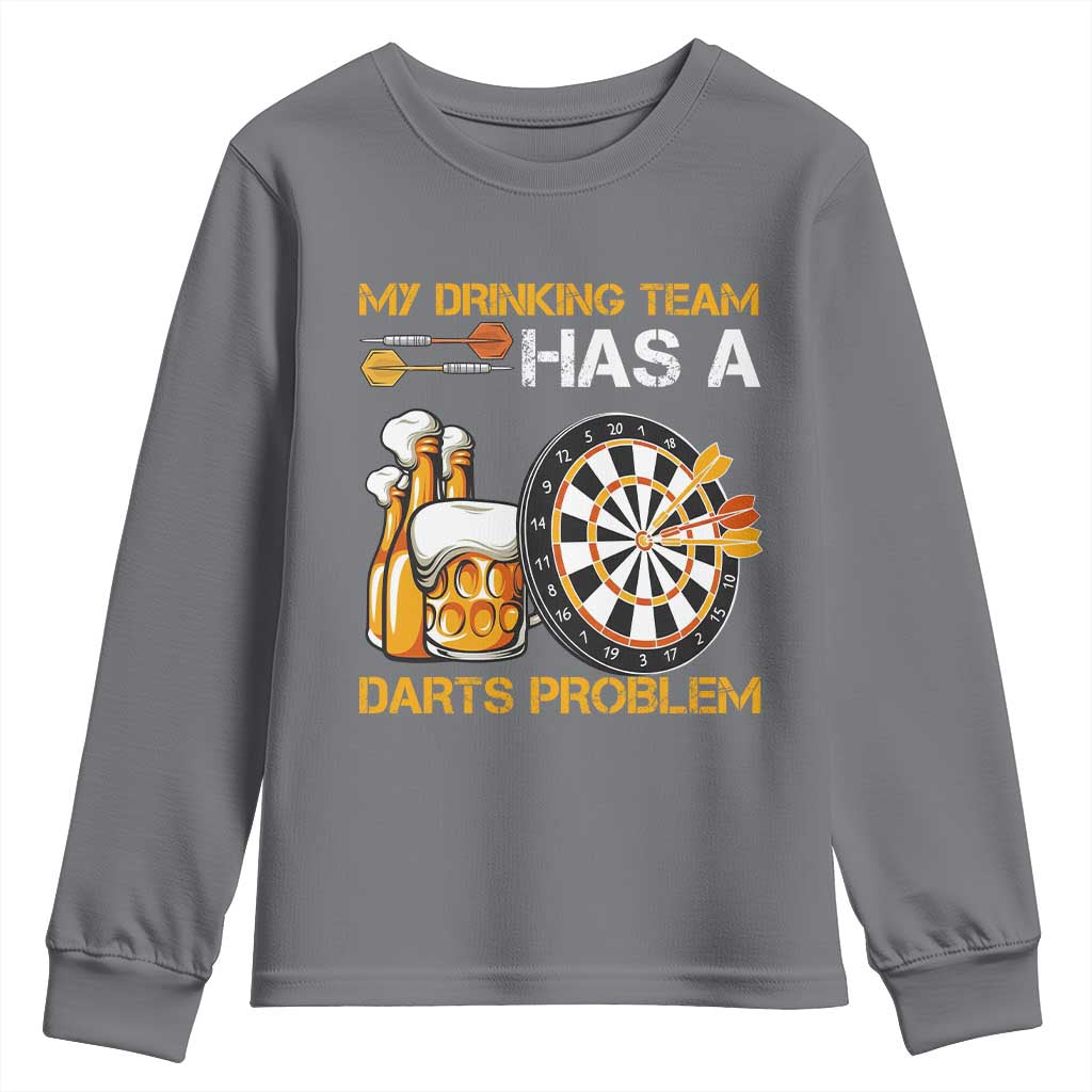 Funny Beer Drinking Darts Problem Youth Sweatshirt Dart Player Team Gift - Wonder Print Shop