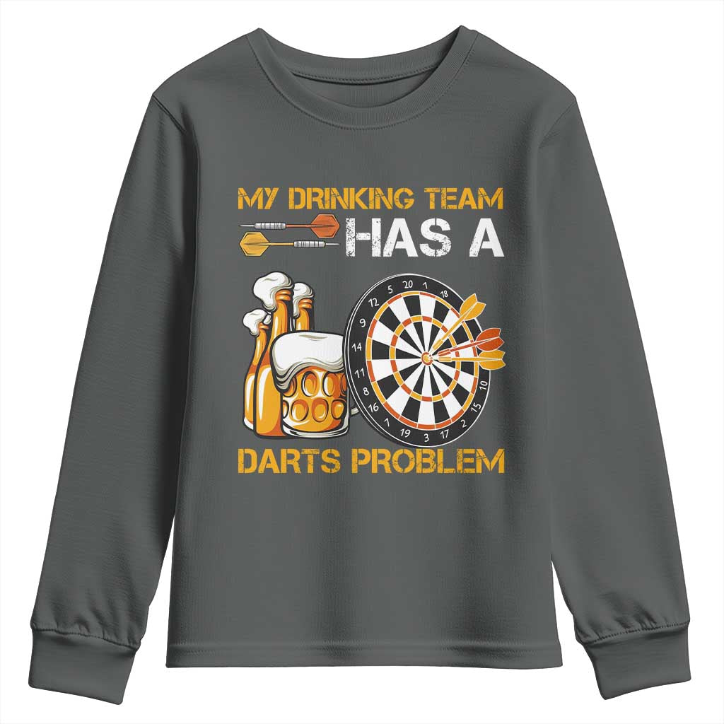 Funny Beer Drinking Darts Problem Youth Sweatshirt Dart Player Team Gift - Wonder Print Shop