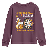Funny Beer Drinking Darts Problem Youth Sweatshirt Dart Player Team Gift - Wonder Print Shop