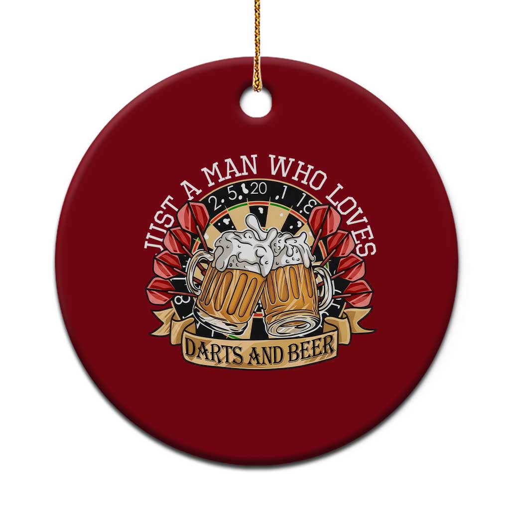 Just A Man Who Loves Darts And Beer Ceramic Ornament Funny Dart Player - Wonder Print Shop