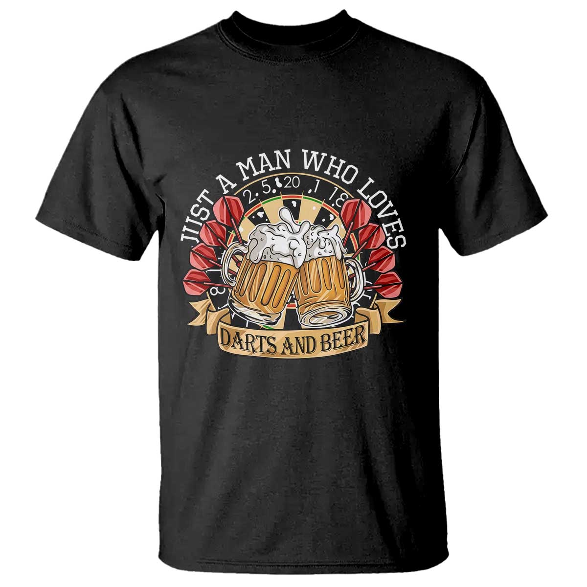 Just A Man Who Loves Darts And Beer T Shirt Funny Dart Player - Wonder Print Shop