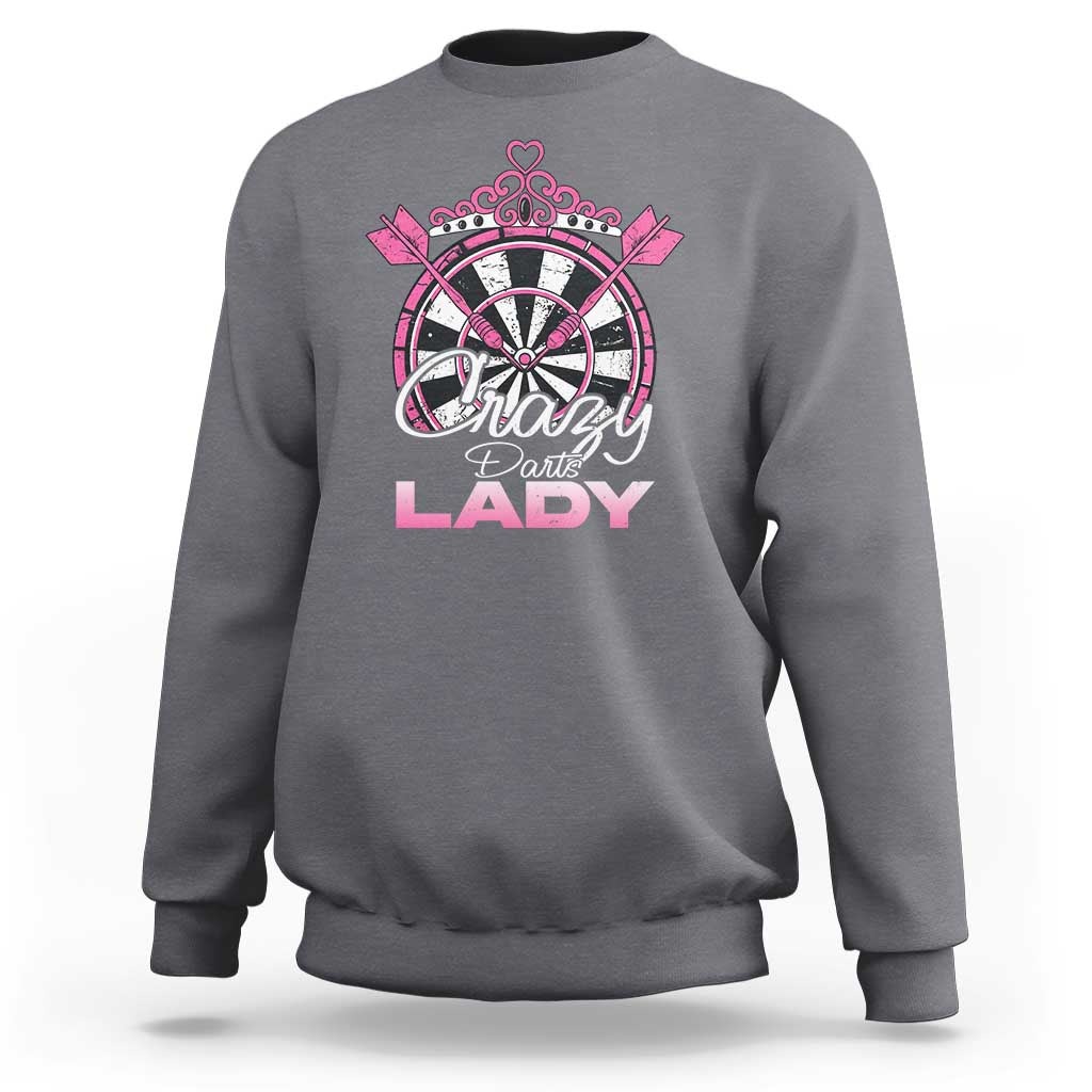 Crazy Darts Lady Sweatshirt Funny Pub Game Gift For Women - Wonder Print Shop