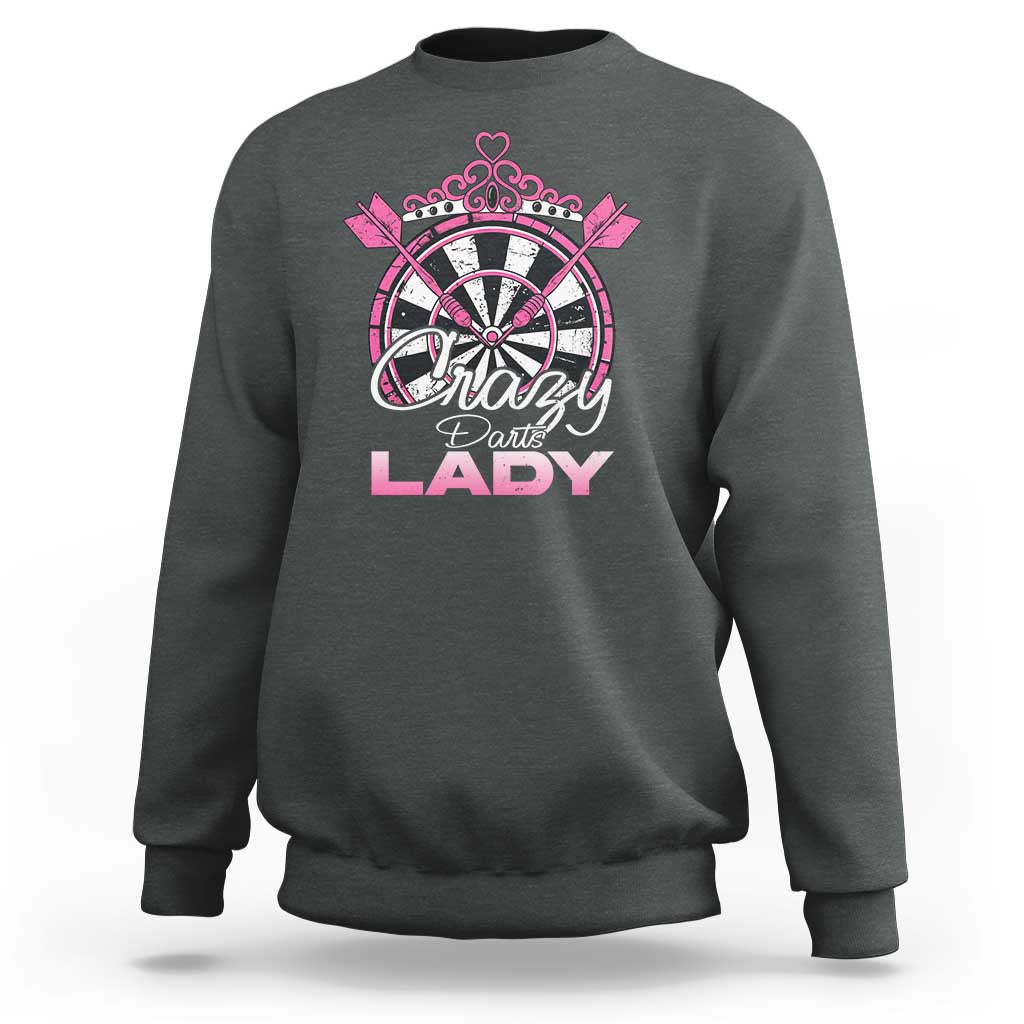 Crazy Darts Lady Sweatshirt Funny Pub Game Gift For Women - Wonder Print Shop