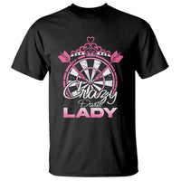 Crazy Darts Lady T Shirt Funny Pub Game Gift For Women - Wonder Print Shop