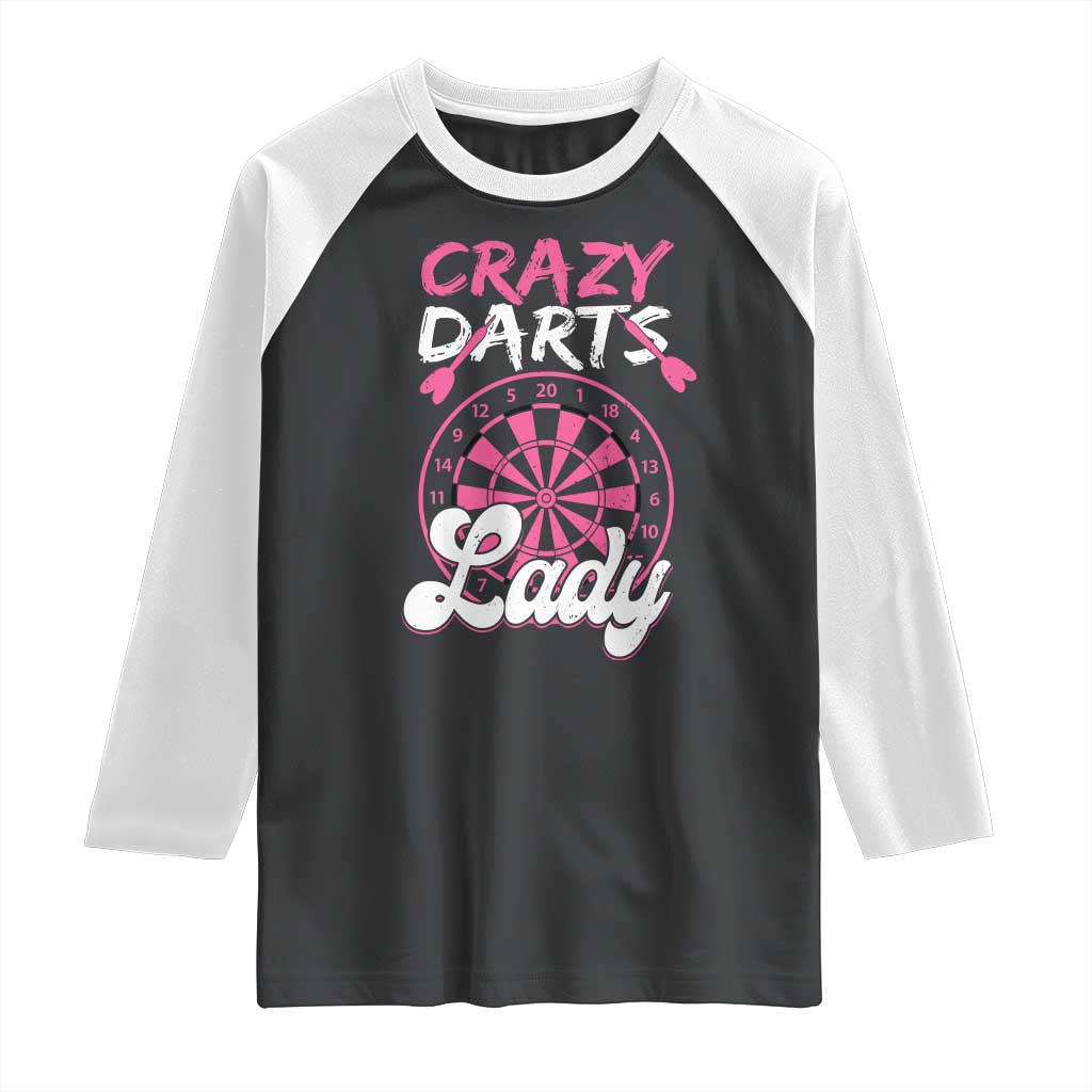 Crazy Darts Lady Bullseye Dart Shooting Raglan Shirt Female Dartist Gift - Wonder Print Shop