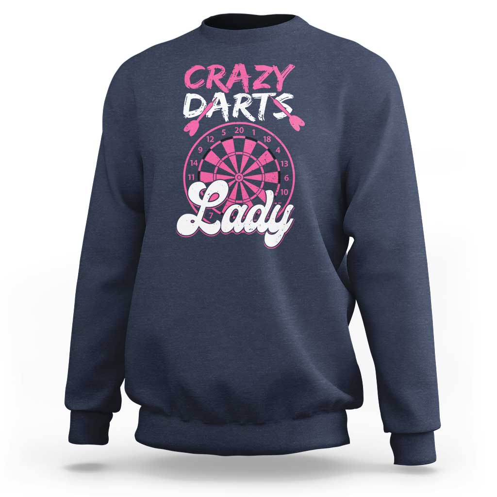 Crazy Darts Lady Bullseye Dart Shooting Sweatshirt Female Dartist Gift - Wonder Print Shop