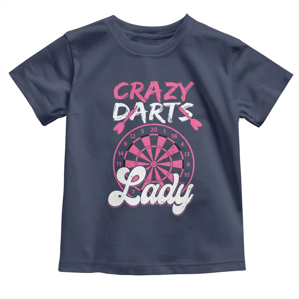 Crazy Darts Lady Bullseye Dart Shooting Toddler T Shirt Female Dartist Gift - Wonder Print Shop