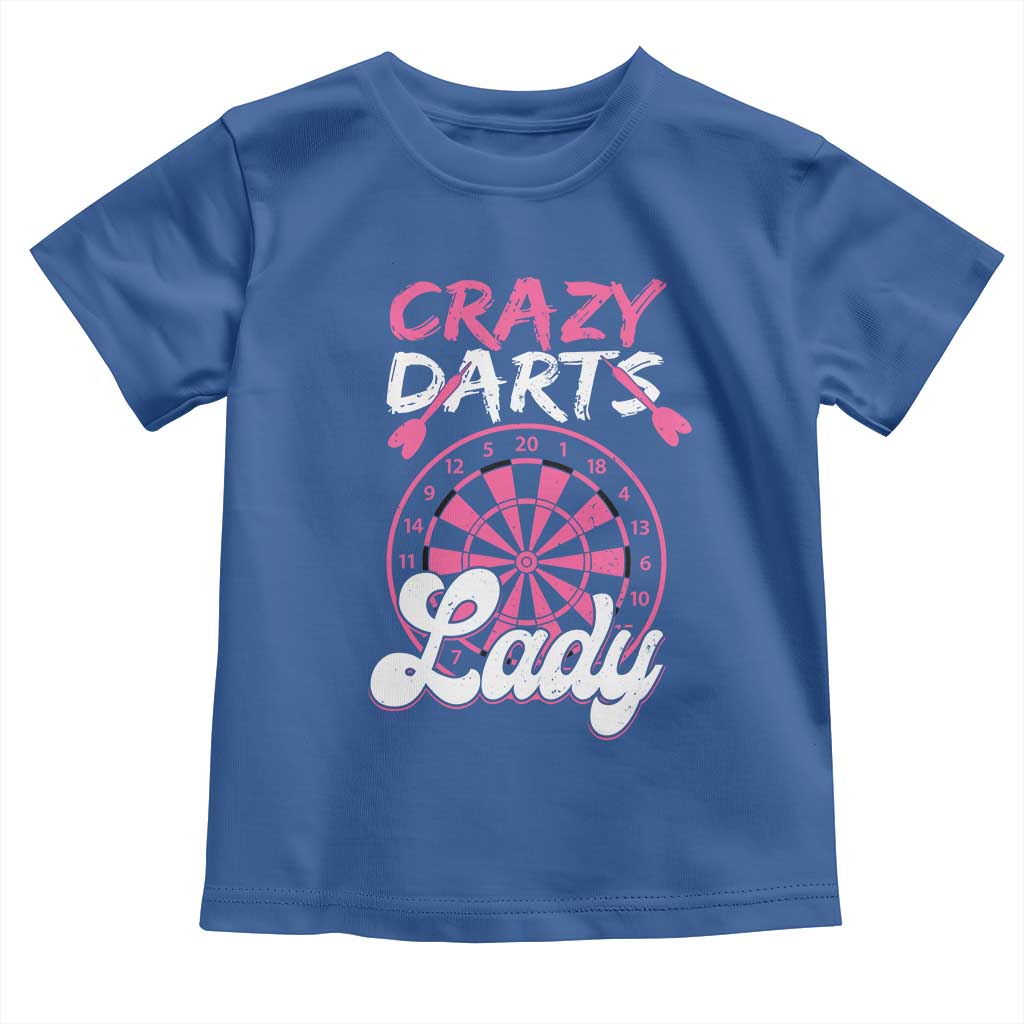 Crazy Darts Lady Bullseye Dart Shooting Toddler T Shirt Female Dartist Gift - Wonder Print Shop