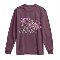 Never Underestimate A Girl With Dart Long Sleeve Shirt Sports Lover Gift - Wonder Print Shop