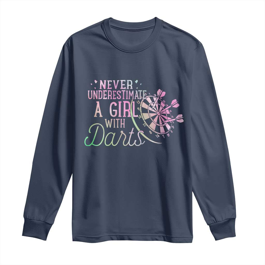 Never Underestimate A Girl With Dart Long Sleeve Shirt Sports Lover Gift - Wonder Print Shop