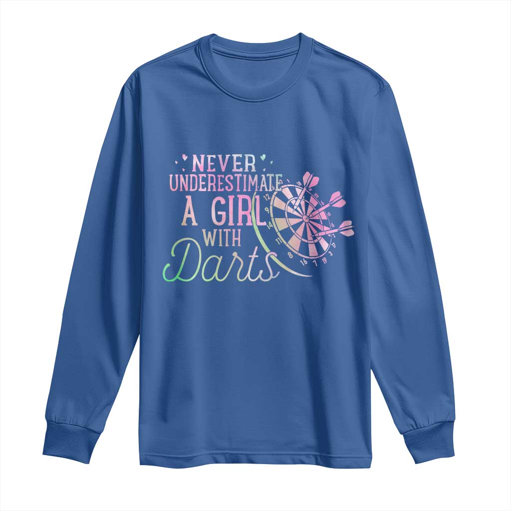 Never Underestimate A Girl With Dart Long Sleeve Shirt Sports Lover Gift - Wonder Print Shop
