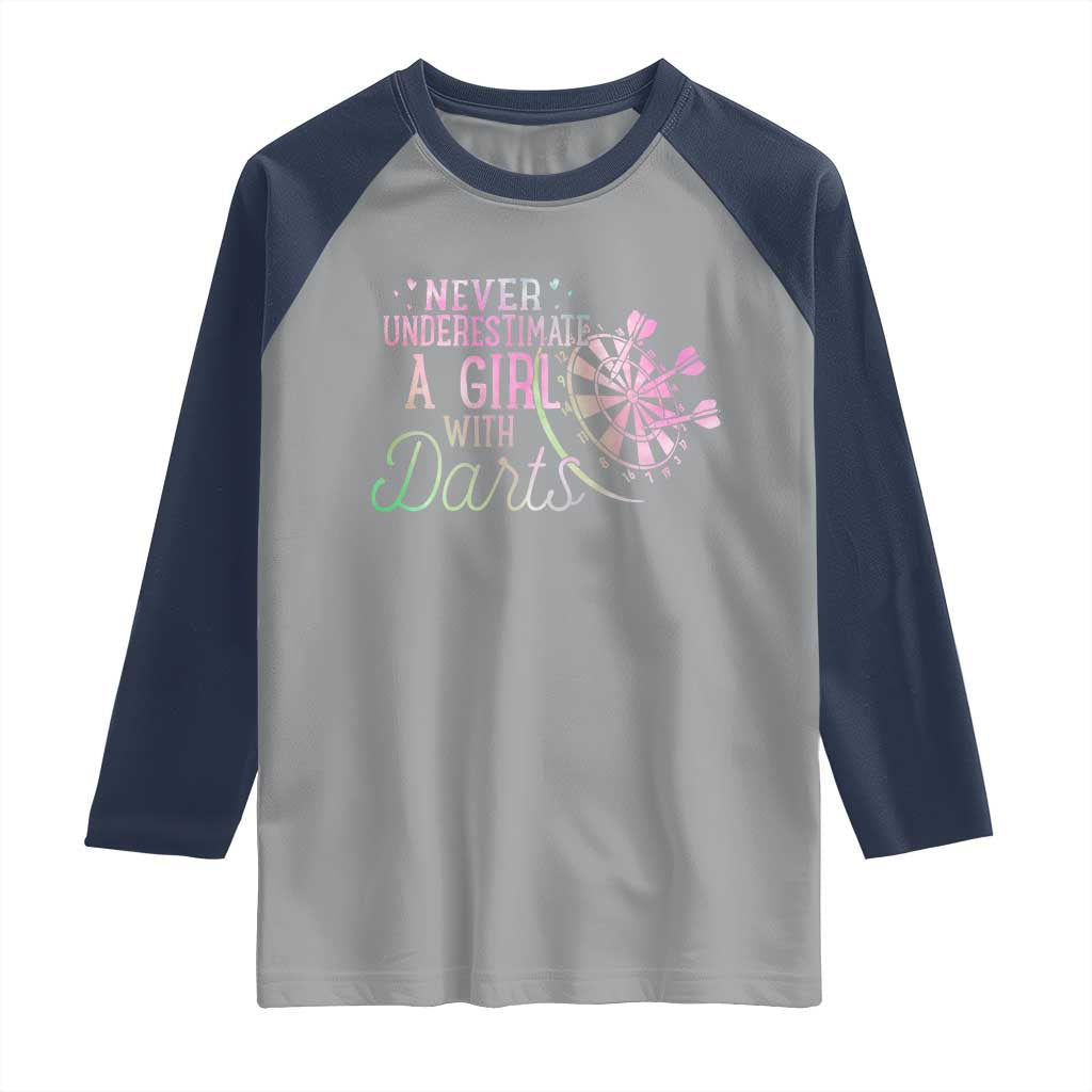 Never Underestimate A Girl With Dart Raglan Shirt Sports Lover Gift - Wonder Print Shop