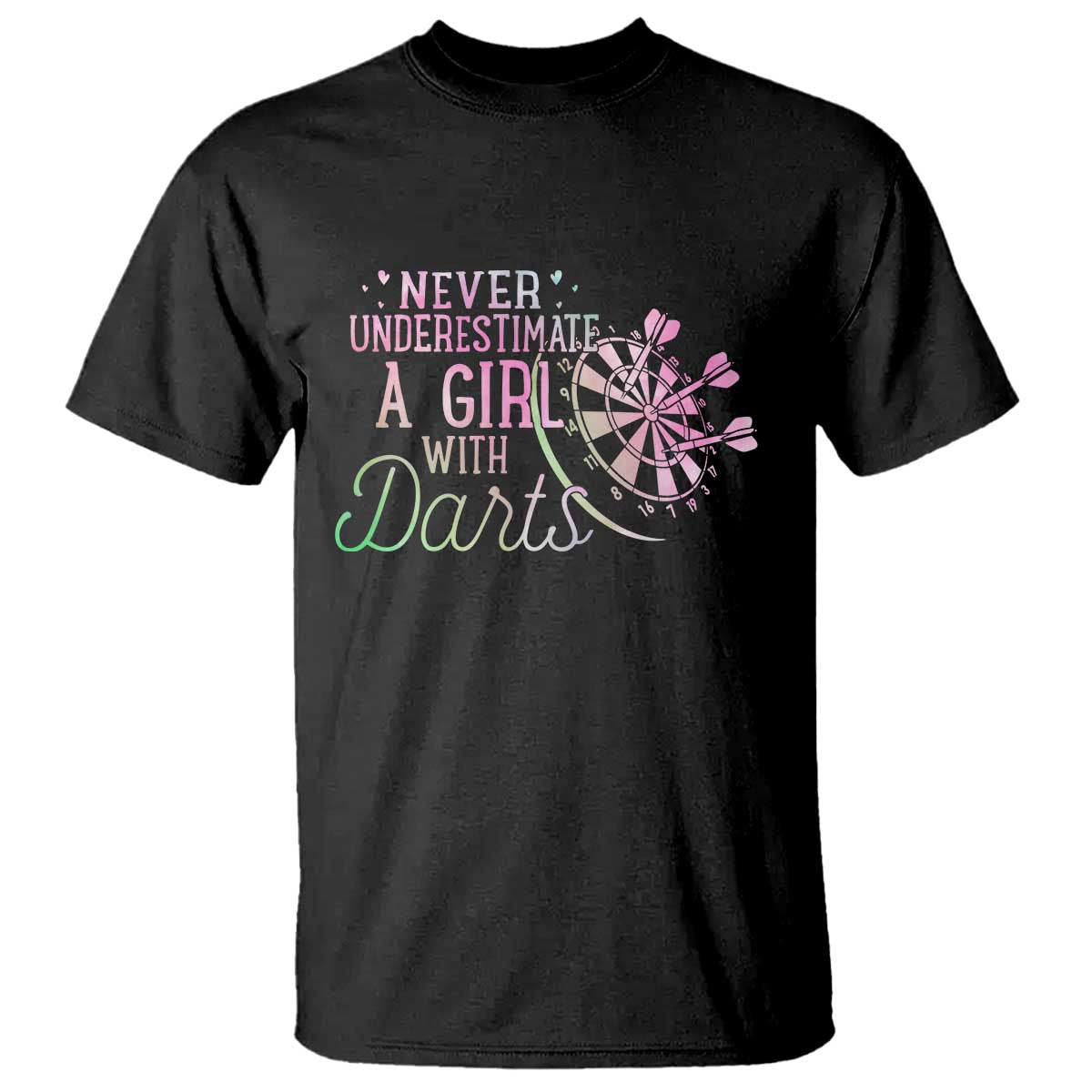 Never Underestimate A Girl With Dart T Shirt Sports Lover Gift - Wonder Print Shop