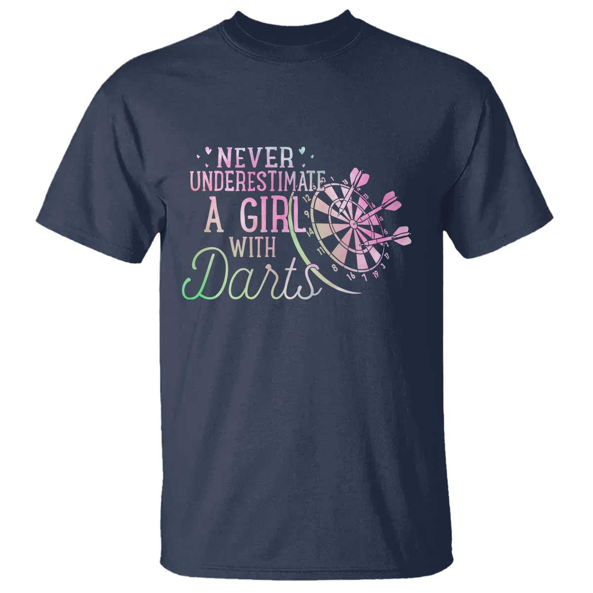 Never Underestimate A Girl With Dart T Shirt Sports Lover Gift - Wonder Print Shop