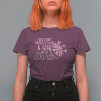 Never Underestimate A Girl With Dart T Shirt For Women Sports Lover Gift - Wonder Print Shop