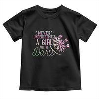 Never Underestimate A Girl With Dart Toddler T Shirt Sports Lover Gift - Wonder Print Shop