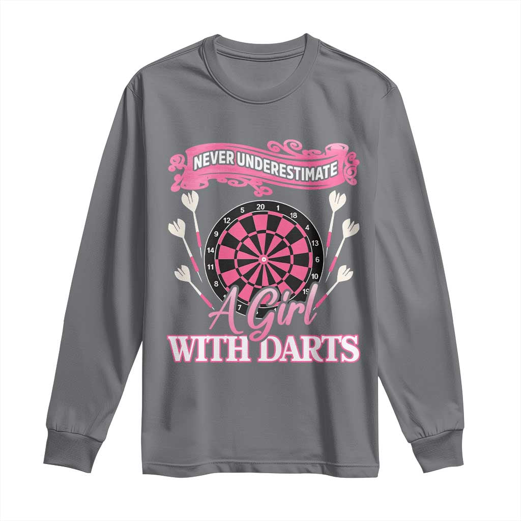 Never Underestimate A Girl Dart Player Gift Idea Long Sleeve Shirt - Wonder Print Shop