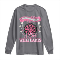 Never Underestimate A Girl Dart Player Gift Idea Long Sleeve Shirt - Wonder Print Shop