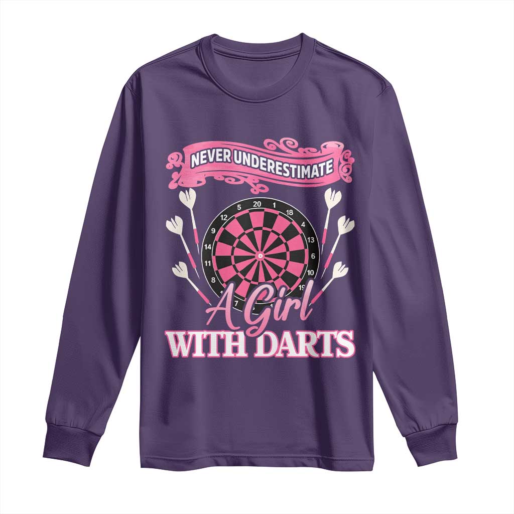 Never Underestimate A Girl Dart Player Gift Idea Long Sleeve Shirt - Wonder Print Shop