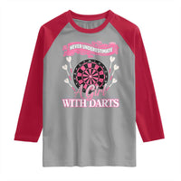 Never Underestimate A Girl Dart Player Gift Idea Raglan Shirt - Wonder Print Shop