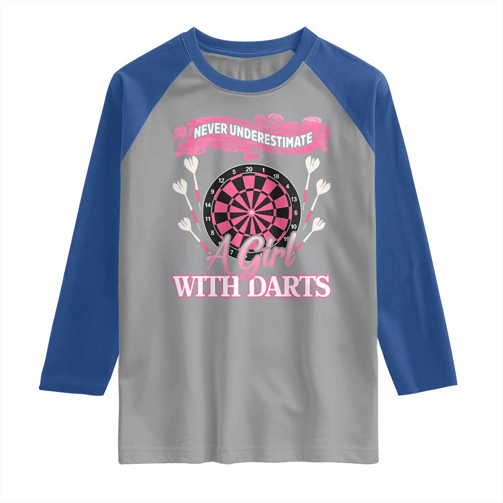 Never Underestimate A Girl Dart Player Gift Idea Raglan Shirt - Wonder Print Shop
