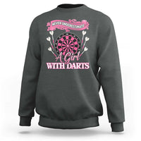 Never Underestimate A Girl Dart Player Gift Idea Sweatshirt - Wonder Print Shop