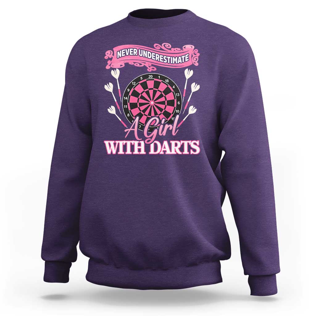 Never Underestimate A Girl Dart Player Gift Idea Sweatshirt - Wonder Print Shop