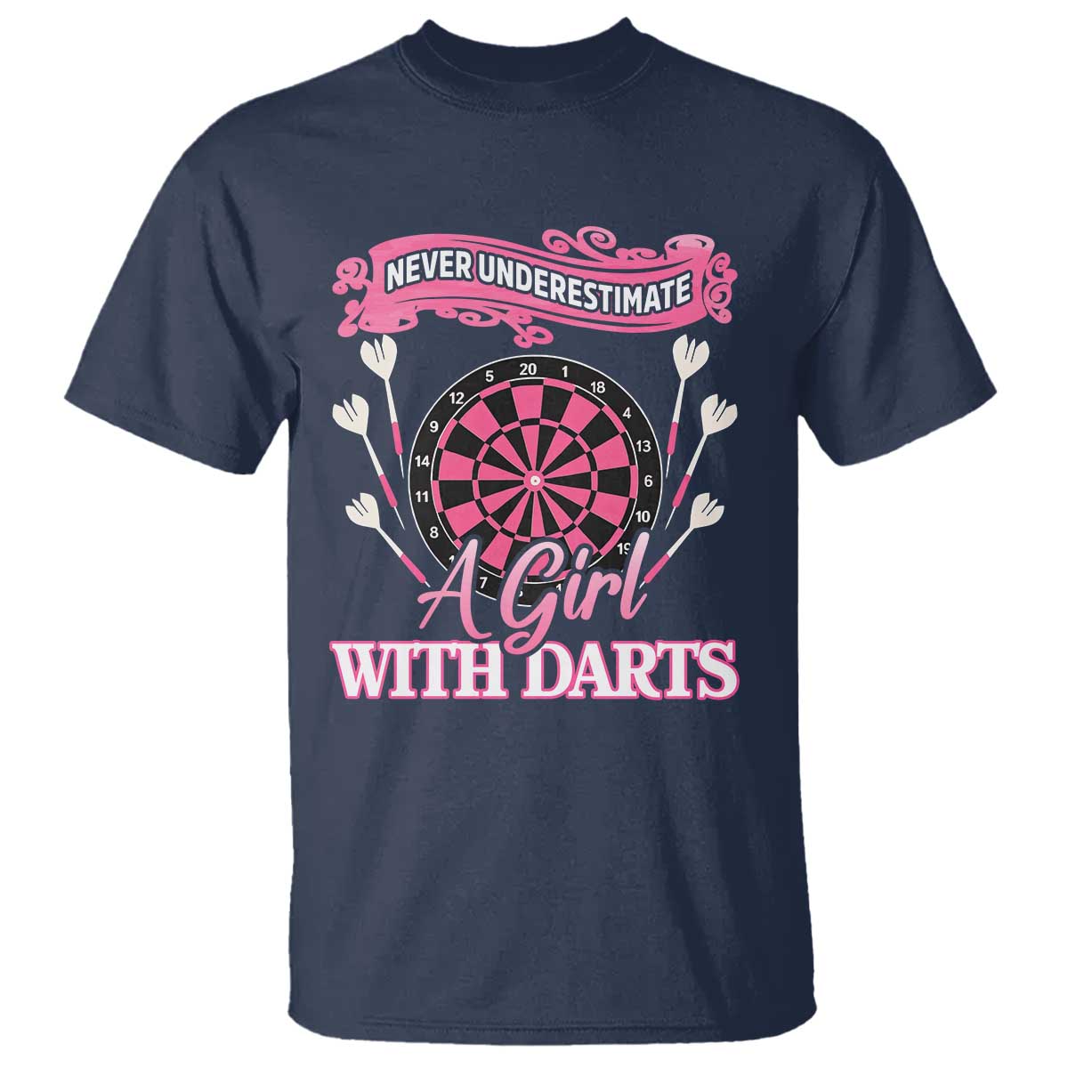 Never Underestimate A Girl Dart Player Gift Idea T Shirt - Wonder Print Shop