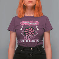 Never Underestimate A Girl Dart Player Gift Idea T Shirt For Women - Wonder Print Shop