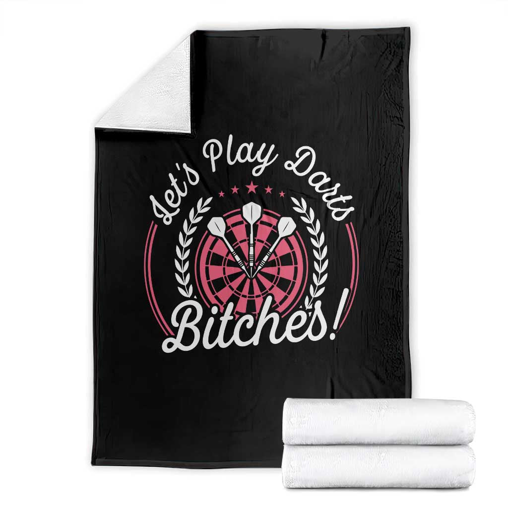 Lets Play Darts Bitches Throw Blanket Funny Female Dartist Gift - Wonder Print Shop