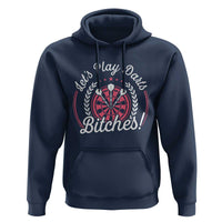 Lets Play Darts Bitches Hoodie Funny Female Dartist Gift - Wonder Print Shop
