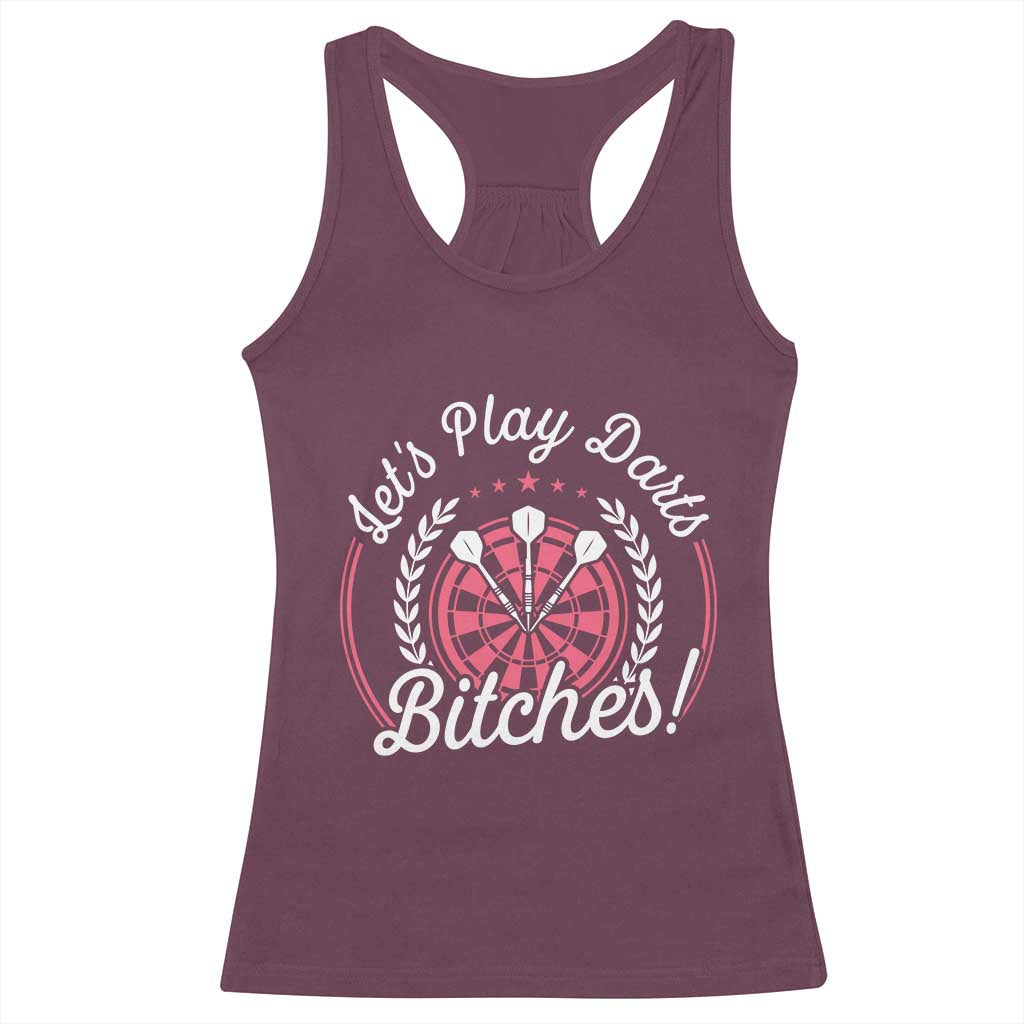 Lets Play Darts Bitches Racerback Tank Top Funny Female Dartist Gift - Wonder Print Shop