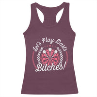 Lets Play Darts Bitches Racerback Tank Top Funny Female Dartist Gift - Wonder Print Shop