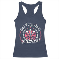 Lets Play Darts Bitches Racerback Tank Top Funny Female Dartist Gift - Wonder Print Shop