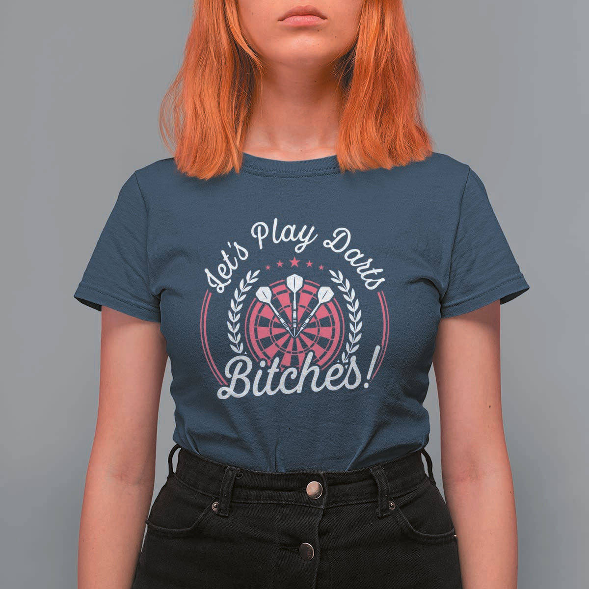 Lets Play Darts Bitches T Shirt For Women Funny Female Dartist Gift - Wonder Print Shop