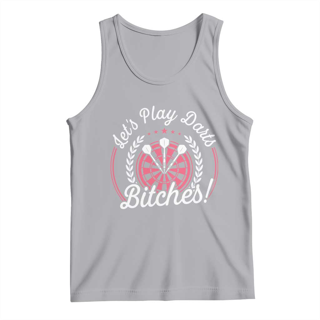 Lets Play Darts Bitches Tank Top Funny Female Dartist Gift - Wonder Print Shop