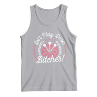 Lets Play Darts Bitches Tank Top Funny Female Dartist Gift - Wonder Print Shop
