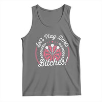Lets Play Darts Bitches Tank Top Funny Female Dartist Gift - Wonder Print Shop