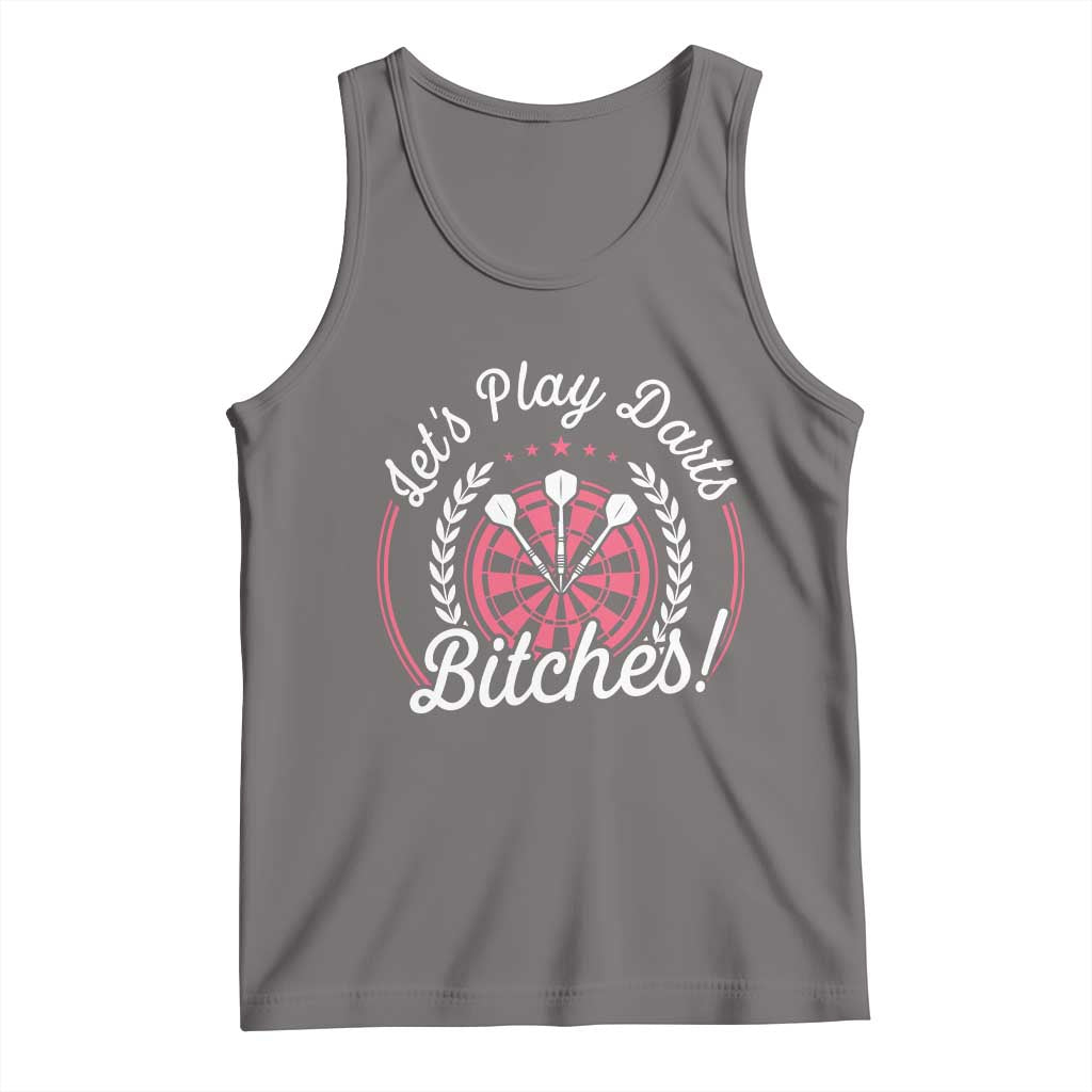 Lets Play Darts Bitches Tank Top Funny Female Dartist Gift - Wonder Print Shop