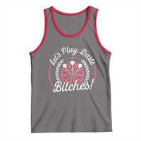Lets Play Darts Bitches Tank Top Funny Female Dartist Gift - Wonder Print Shop