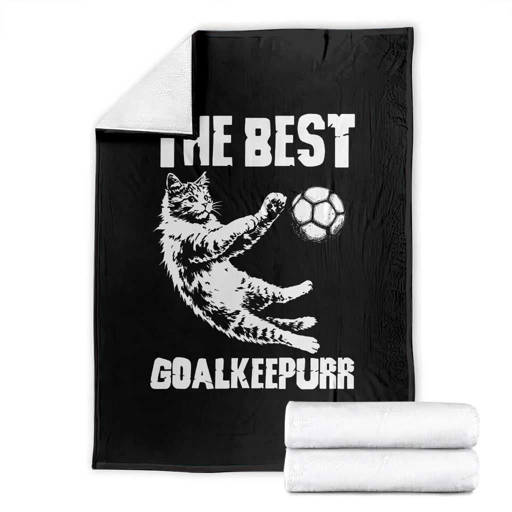 The Best Cat Goalkeeper Throw Blanket Soccer Player Gift