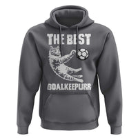 The Best Cat Goalkeeper Hoodie Soccer Player Gift