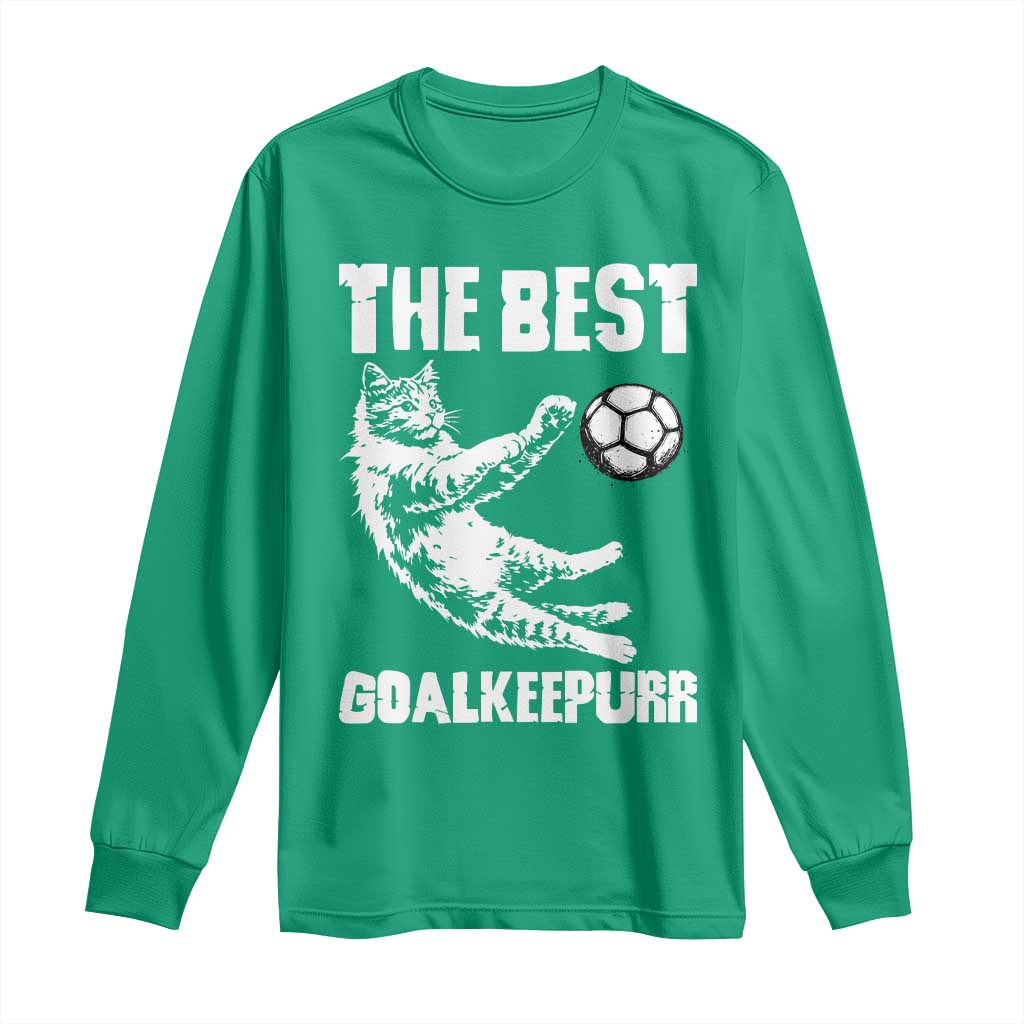 The Best Cat Goalkeeper Long Sleeve Shirt Soccer Player Gift
