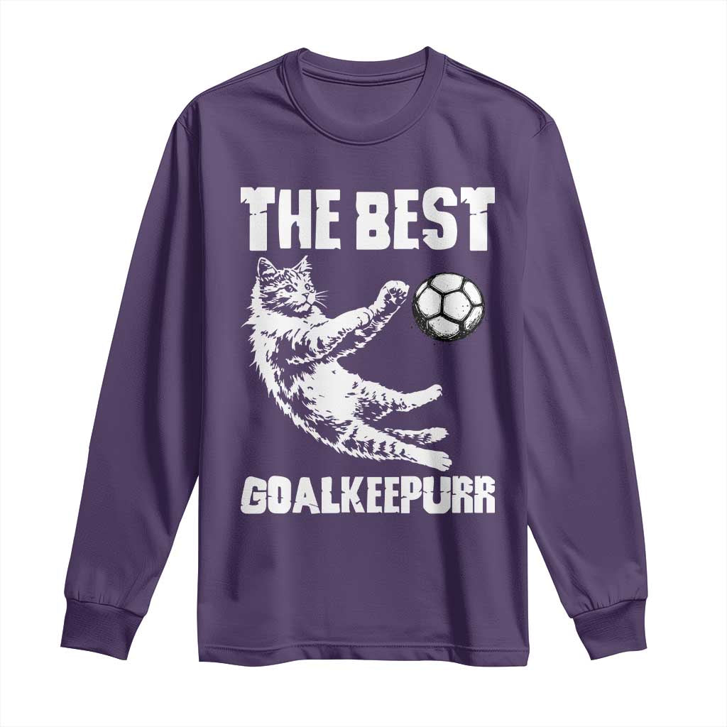 The Best Cat Goalkeeper Long Sleeve Shirt Soccer Player Gift