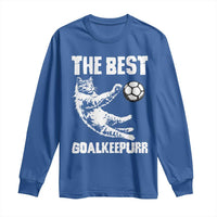 The Best Cat Goalkeeper Long Sleeve Shirt Soccer Player Gift