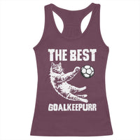The Best Cat Goalkeeper Racerback Tank Top Soccer Player Gift